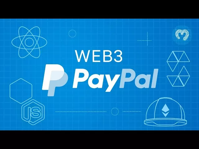 PayPal تتعمق في عالم الكريبتو من خلال مدفوعات Web3 On and Off Ramps